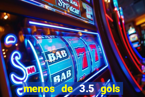 menos de 3.5 gols o que significa